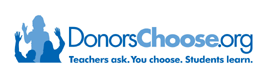 DonorsChoose.org. Teachers ask. You choose. Students learn.
