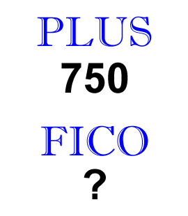 FICO Score: 750, PLUS Score: ?