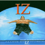 Album Cover: 'Alone in IZ World,' by Israel_Kamakawiwo'ole. Photo on cover shows 'IZ' floating in water, which appears to be the ocean on a globe.